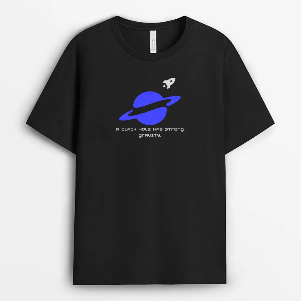 A Black Hole Has Strong Gravity  Enviapew T-Shirt - Black